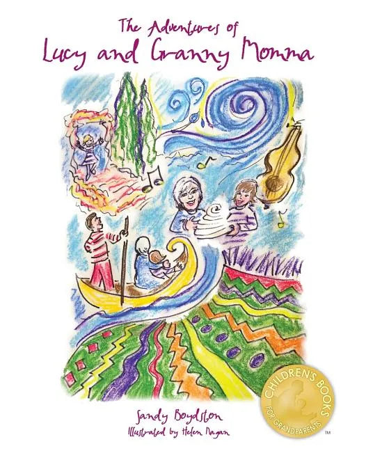 The Adventures of Lucy and Granny Momma - Paperback
