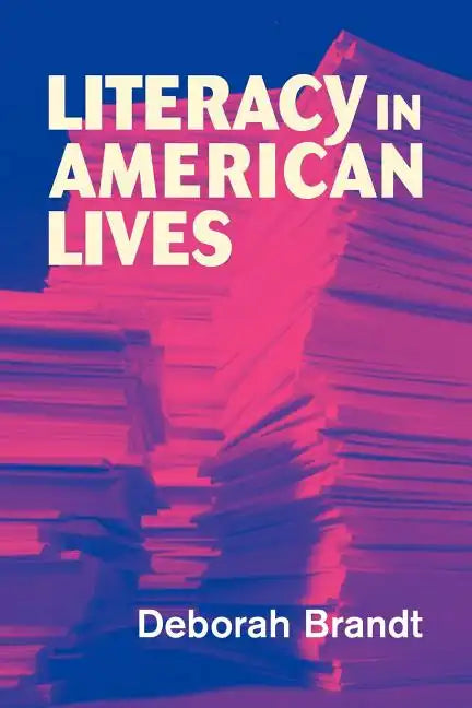 Literacy in American Lives - Paperback