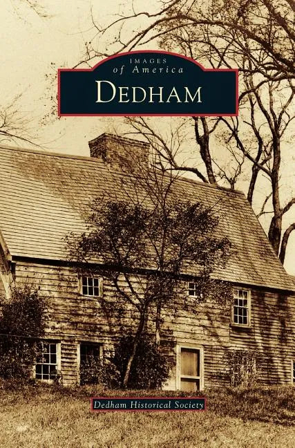 Dedham - Hardcover