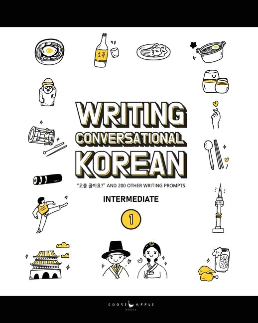 Writing Conversational Korean: 200 Korean Writing Prompts - Paperback