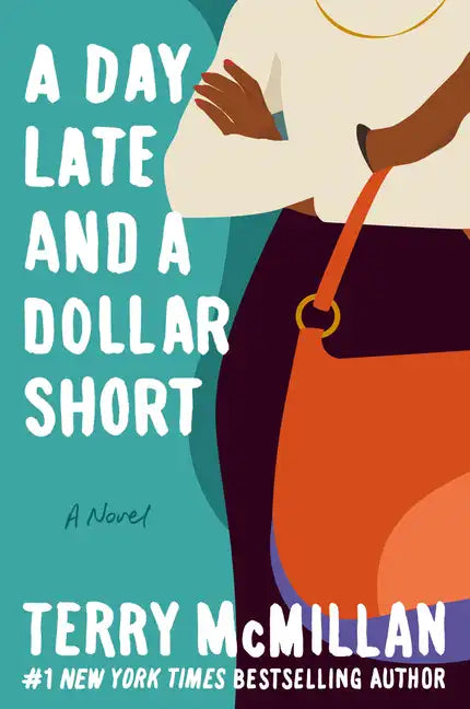 A Day Late and a Dollar Short - Paperback