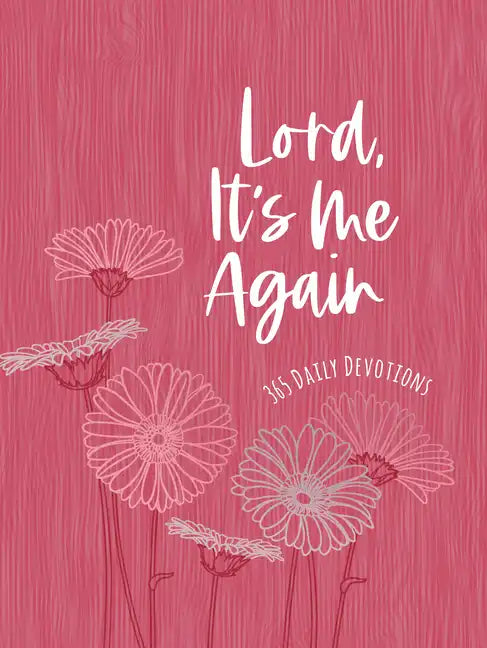 Lord It's Me Again: 365 Daily Devotions - Imitation Leather