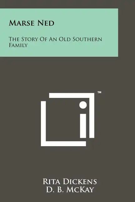 Marse Ned: The Story Of An Old Southern Family - Paperback
