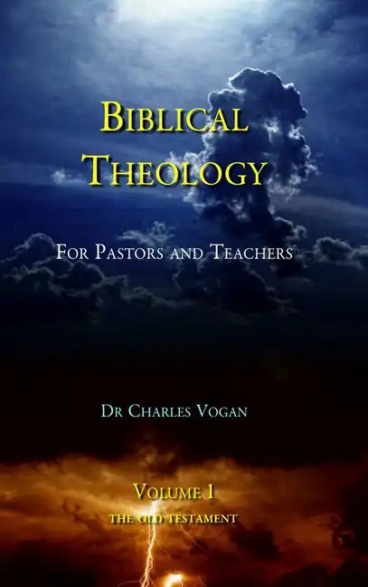 Biblical Theology - Volume 1 - Hardcover