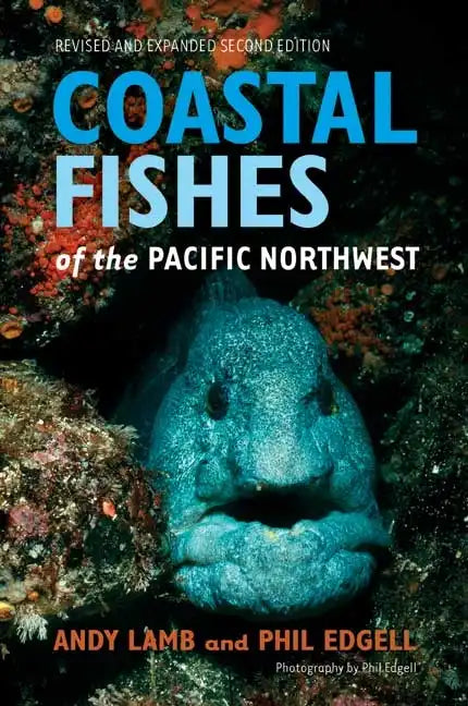 Coastal Fishes of the Pacific Northwest - Paperback