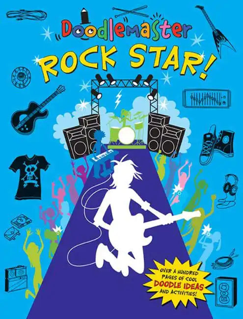 Doodlemaster: Rock Star!: Rock Star! - Paperback