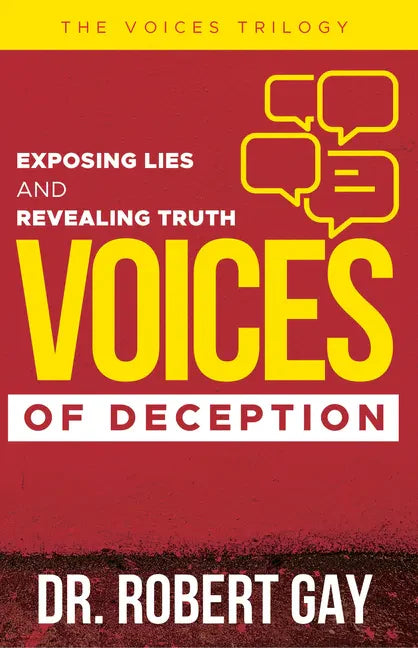 Voices of Deception: Exposing Lies and Revealing Truth - Paperback