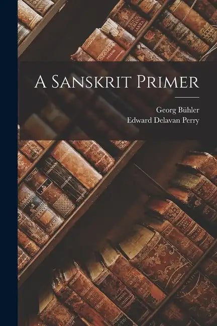 A Sanskrit Primer - Paperback