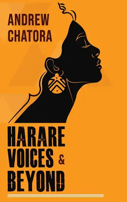 Harare Voices and Beyond - Hardcover