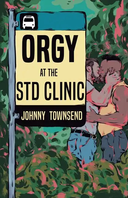 Orgy at the STD Clinic - Paperback