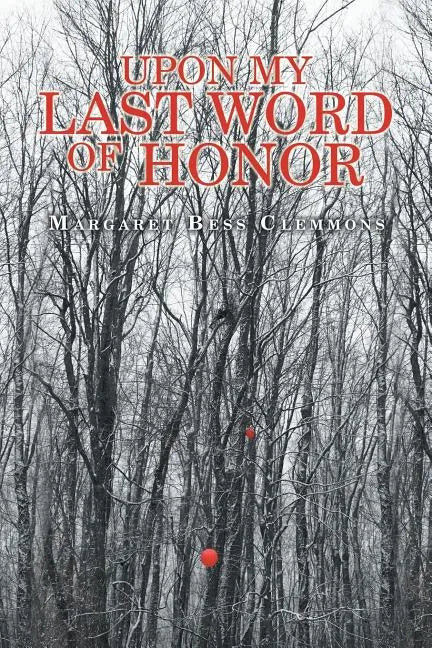 Upon My Last Word of Honor - Paperback