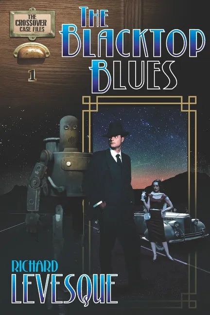 The Blacktop Blues: A Dieselpunk Adventure - Paperback