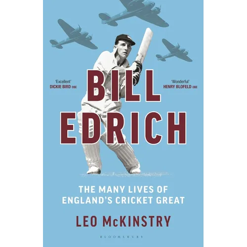 Bill Edrich: The Many Lives of England's Cricket Great Financial Times - Best Books of 2024 - Hardcover