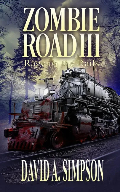 Zombie Road III: Rage on the Rails - Paperback