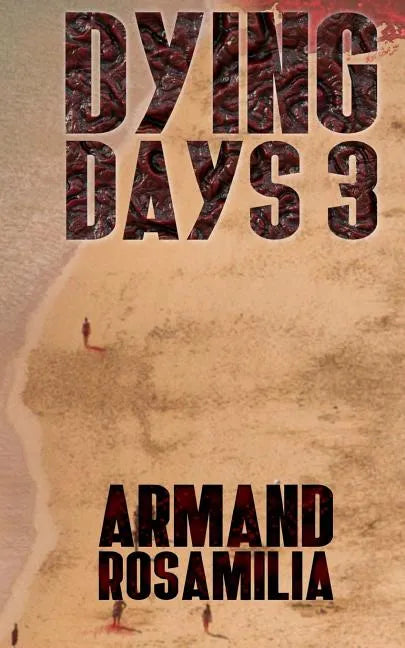 Dying Days 3 - Paperback