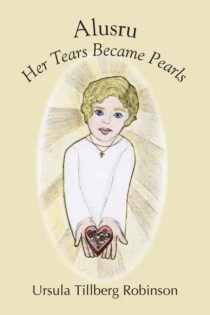 Alusru: Her Tears Became Pearls - Paperback