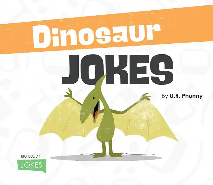 Dinosaur Jokes - Library Binding