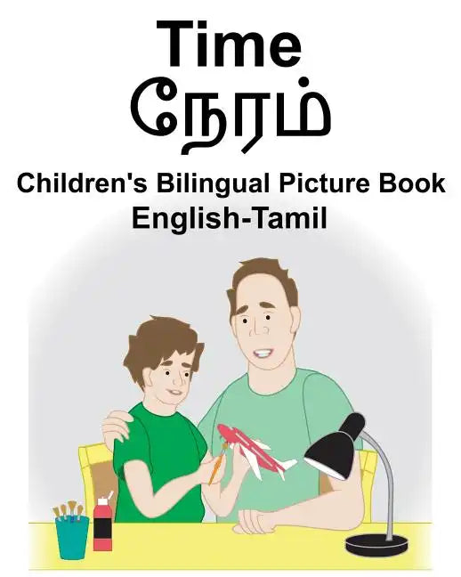 English-Tamil Time Children's Bilingual Picture Book - Paperback