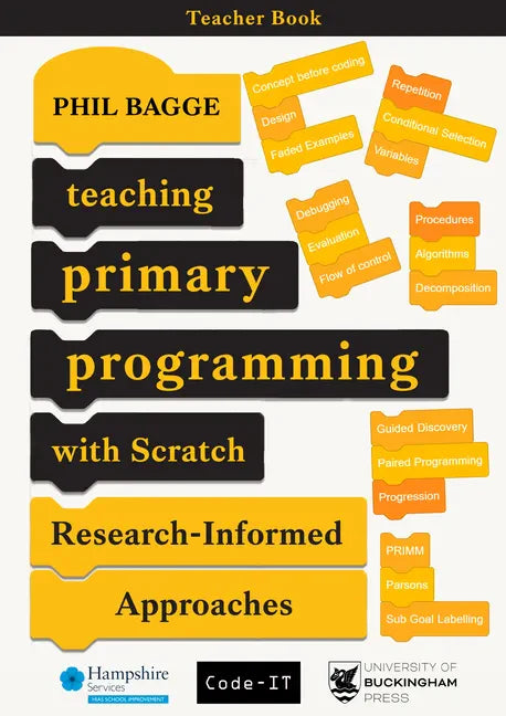 Teaching Primary Programming With Scratch - Teacher Book - Research-Informed Approaches - Paperback