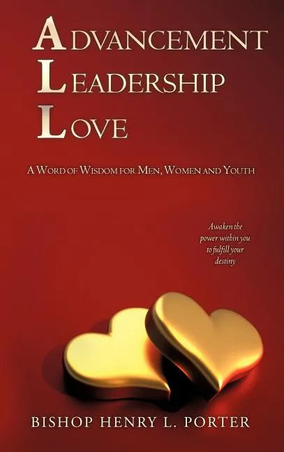 Advancement Leadership Love - Hardcover