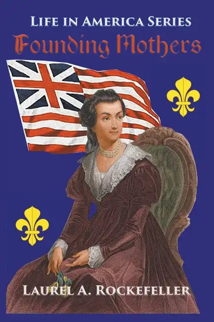 Founding Mothers - Paperback