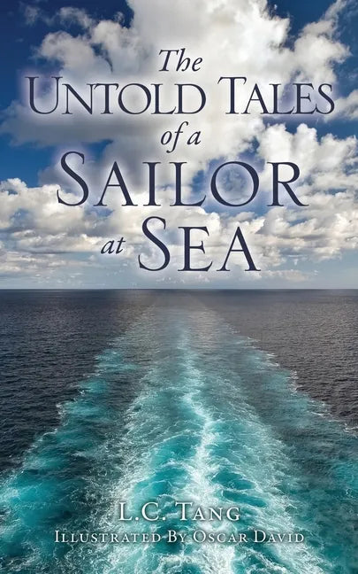 The Untold Tales of a Sailor at Sea - Paperback
