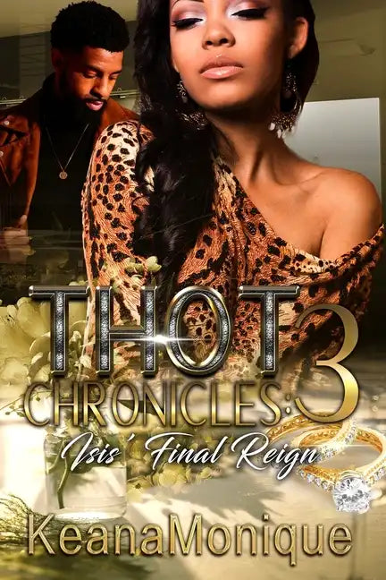 Thot Chronicles 3: Isis' Final Reign - Paperback