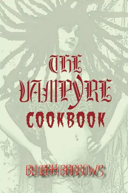 The Vampyre Cookbook - Paperback