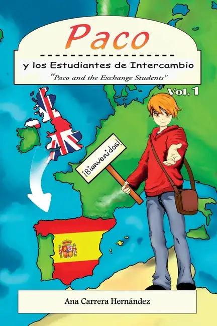 Paco y los Estudiantes de Intercambio: Paco and the Exchange Students - Paperback