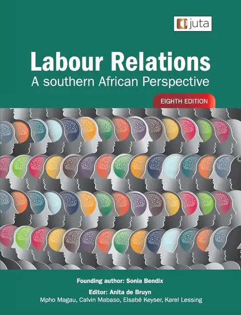 Labour Relations: A Southern African Perspective 8e - Paperback