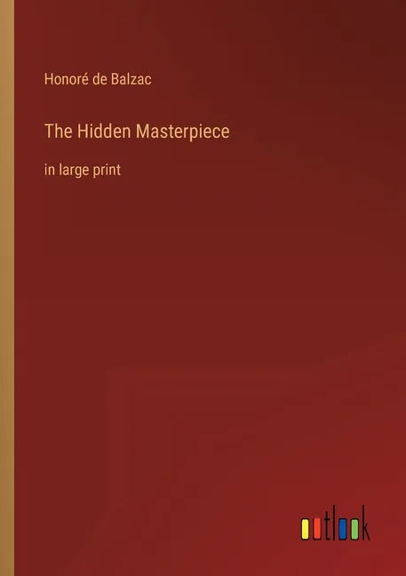 The Hidden Masterpiece: in large print - Paperback