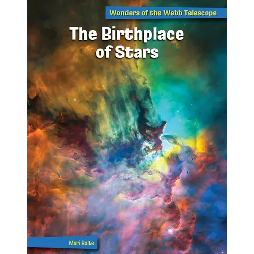 The Birthplace of Stars - Library Binding