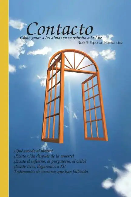 Contacto: Como Guiar a Las Almas En Su Transito a la Luz - Paperback
