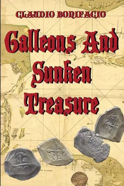 Galleons And Sunken Treasure - Paperback