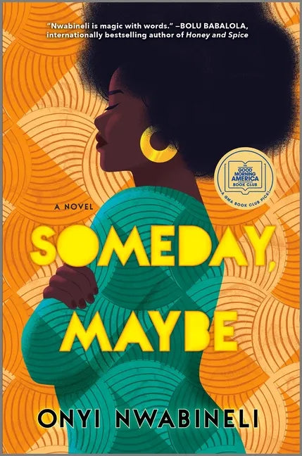 Someday, Maybe: A Good Morning America Book Club Pick - Hardcover