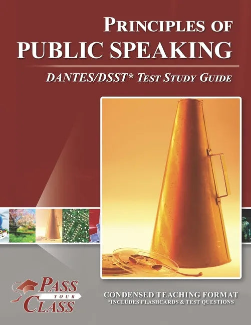 Principles of Public Speaking DANTES/DSST Test Study Guide - Paperback