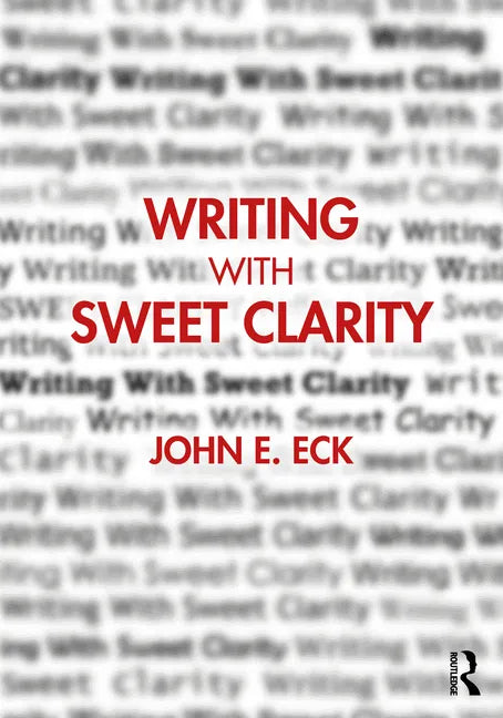 Writing with Sweet Clarity - Paperback