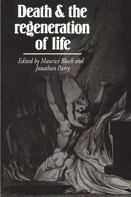 Death and the Regeneration of Life - Paperback
