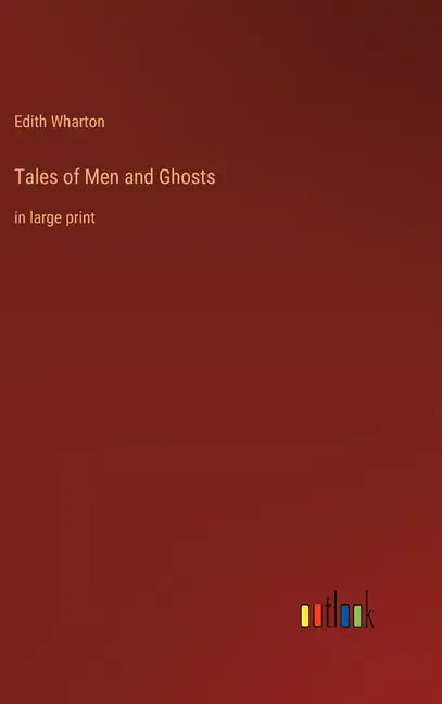 Tales of Men and Ghosts: in large print - Hardcover