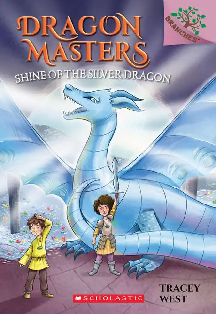 Shine of the Silver Dragon: A Branches Book (Dragon Masters #11): Volume 11 - Paperback