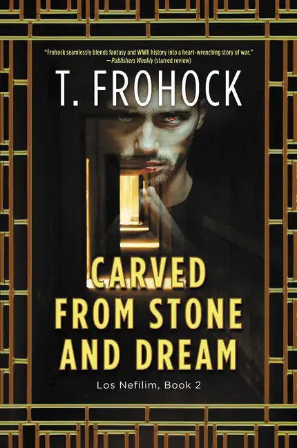 Carved from Stone and Dream: A Los Nefilim Novel - Paperback