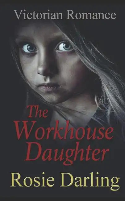 The Workhouse Daughter - Paperback