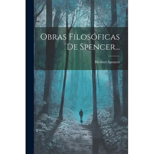 Obras Filosicas De Spencer... - Paperback