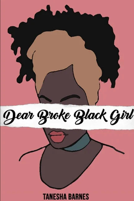 Dear Broke Black Girl - Paperback