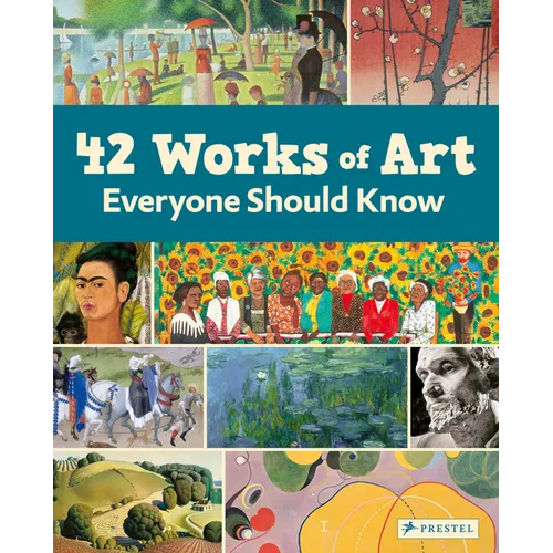 42 Works of Art Everyone Should Know - Hardcover