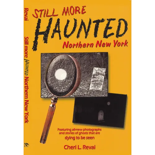 Still More Haunted Northern New York - Paperback