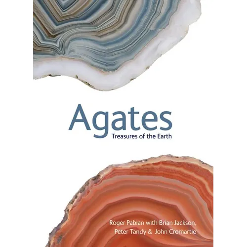 Agates: Treasures of the Earth - Paperback