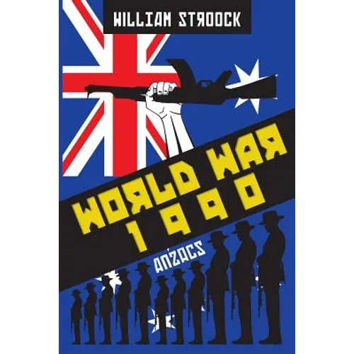 World War 1990: Anzacs - Paperback