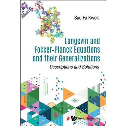 Langevin & Fokker-Planck Equations & Their Generalizations - Hardcover