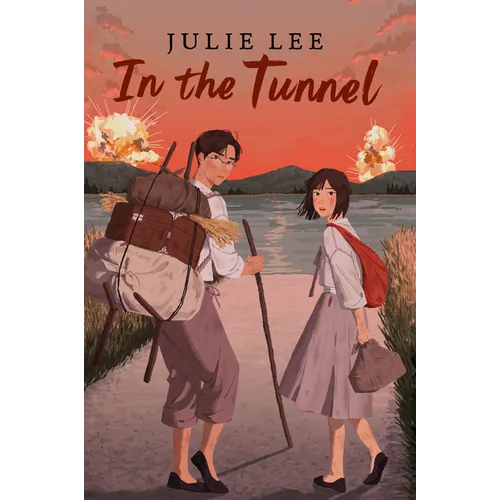 In the Tunnel - Hardcover
